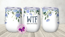 Load image into Gallery viewer, Wine Tumbler - Wine Time Finally