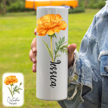 Load image into Gallery viewer, Skinny Tumbler - Birth Month Flower - Personalized
