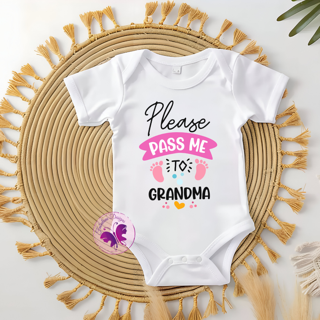 Baby Onesie - Please pass me to grandma