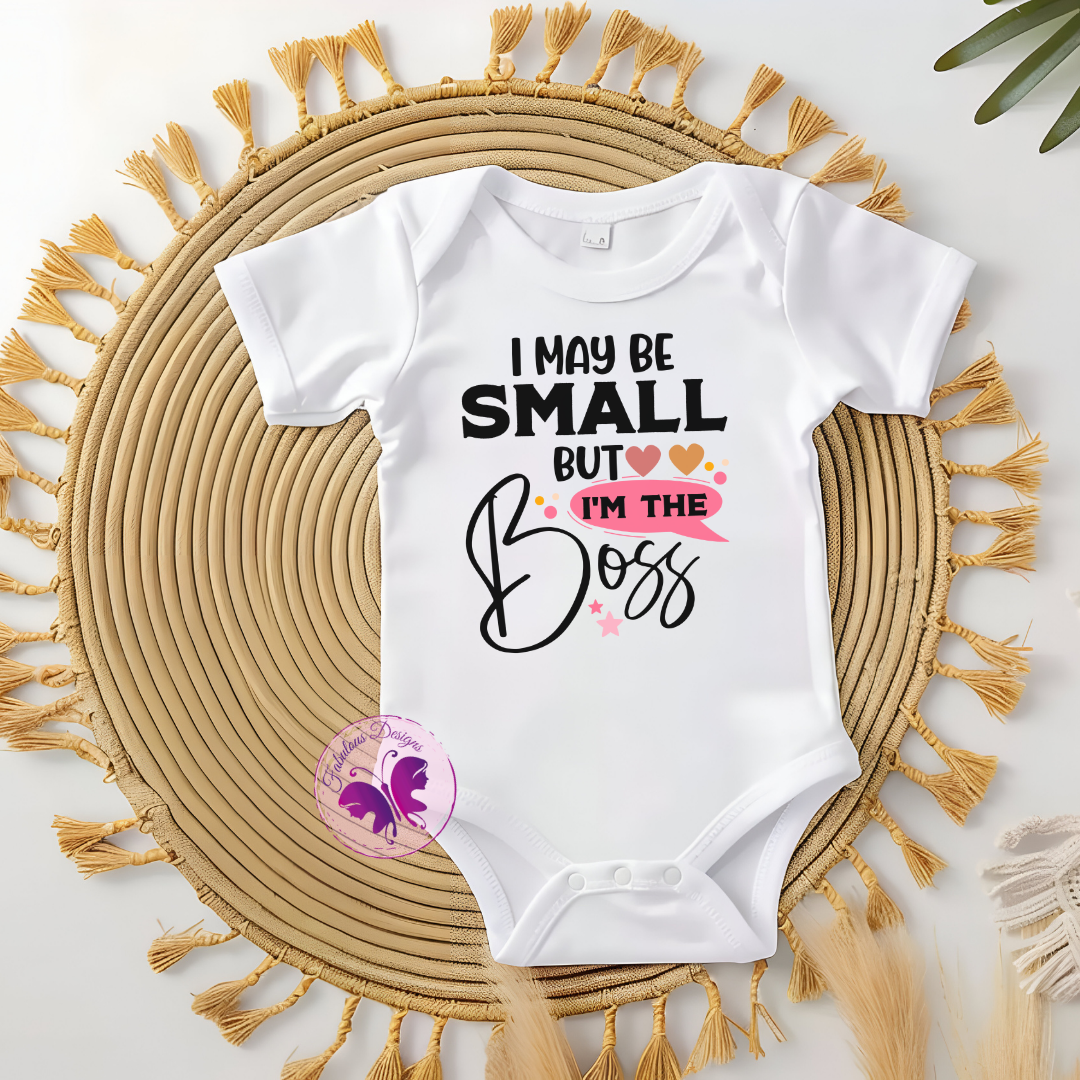 Baby Onesie - I may be small but I'm the boss