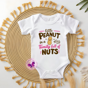 Baby Onesie - Little peanut in a family full of nuts (Pink)