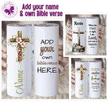 Load image into Gallery viewer, Skinny Tumbler - Add your Bible Verse
