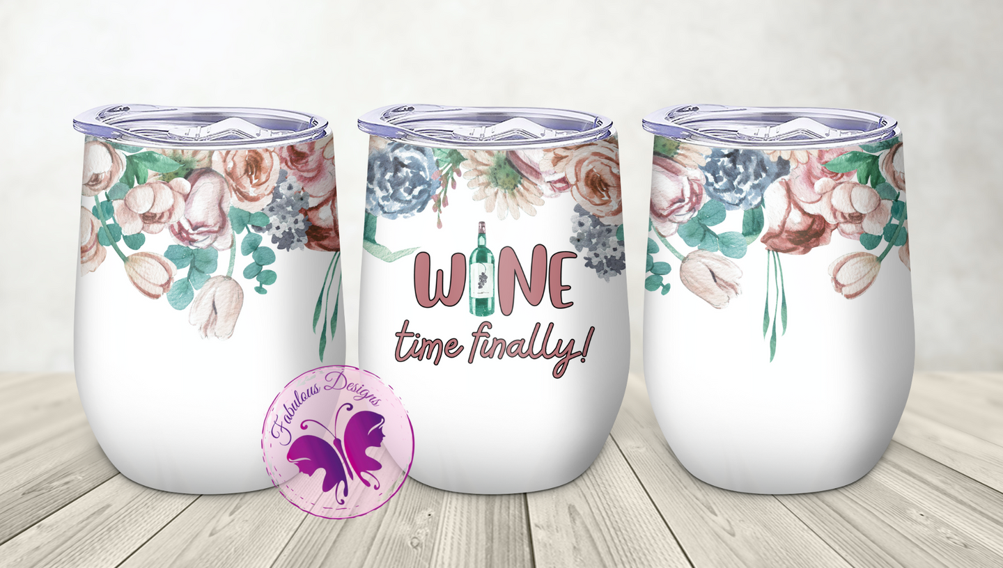 Wine Tumbler - Wine Time Finally