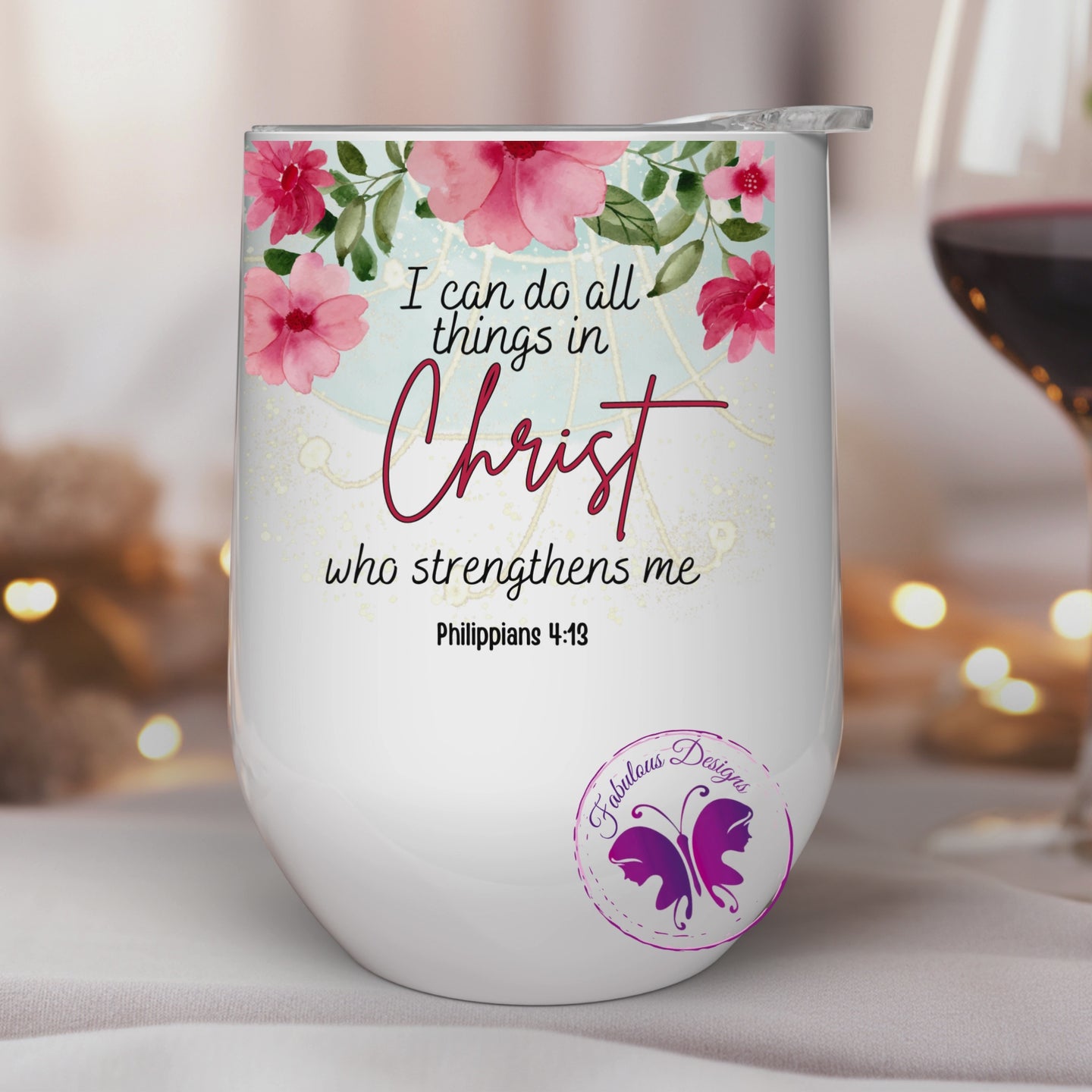 Wine Tumbler - Floral Bible verse Philippians 4:13